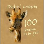 100 Reasons to Be Glad*… 100 Reasons to Be Glad*…
